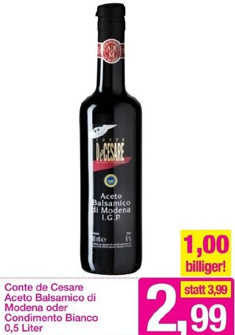 Sutterlüty Conte de Cesare Aceto Balsamico di Modena oder Condimento Bianco 0,5 Liter Angebot