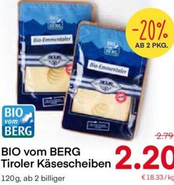 MPreis Bio vom Berg Tiroler Käsescheiben 120 g Angebot