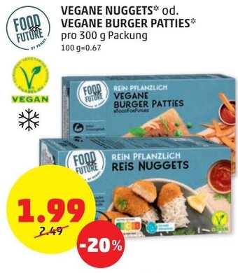 PENNY Vegane Nuggets od. Vegane Burger Patties 300 g Angebot
