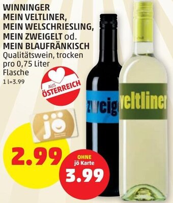 PENNY Winninger Mein Veltliner, Mein Welschriesling, Mein Zweigelt od. Mein Blaufränkisch 0,75 Liter Angebot