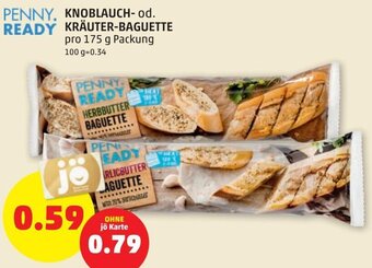 PENNY Penny Ready Knoblauch-od. Kräuter-Baguette 175 g Angebot