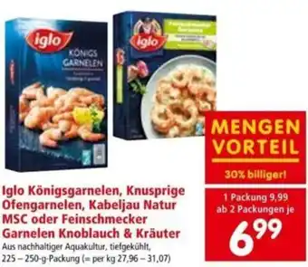 Interspar Iglo KönigsgarnOfengarnelen, Kabeljau Natur MSC Oder Feinschmecker Garnelen Knoblauch & Kräuter 225-250 g Angebot