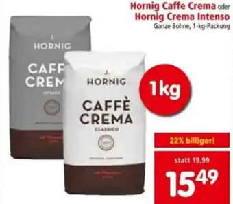 Interspar Hornig Caffe Crema oder Hornig Crema Intenso 1 kg Angebot