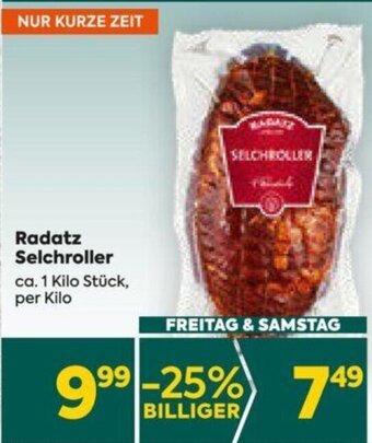 Billa Radatz Selchroller per kilo Angebot