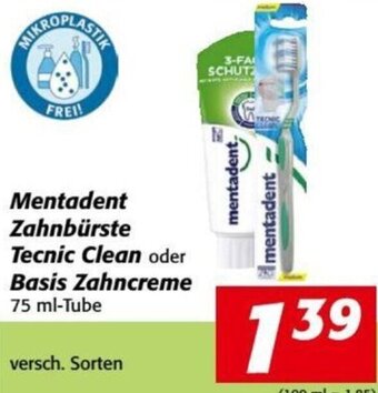 Nah&Frisch Mentadent Zahnbürste Tecnic Clean oder Basis Zahncreme 75 ml Angebot