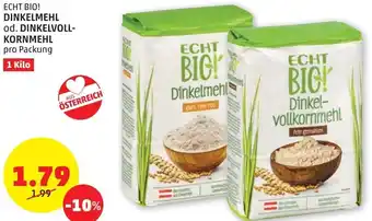 PENNY Echt Bio! Dinkelmehl od. Dinkelvollkornmehl 1 kilo Angebot