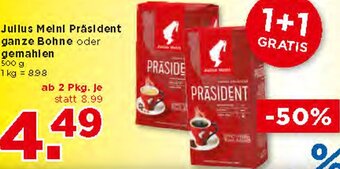Unimarkt Julius Meinl Präsident ganze Bohne oder Gemahlen 500 g Angebot