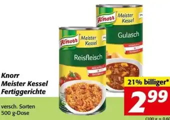 Nah&Frisch Knorr Meister Kessel Fertiggerichte 500 g Angebot