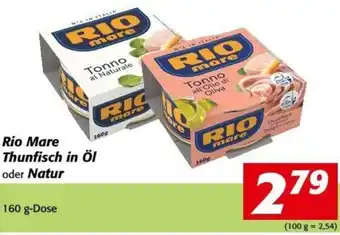 Nah&Frisch Rio Mare Thunfisch in Öl oder Natur 160 g Angebot