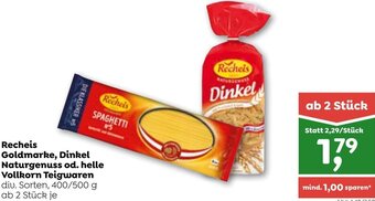 ADEG Recheis Goldmarke, Dinkel Naturgenuss od. Helle Vollkorn Teigwaren 400/500 g Angebot