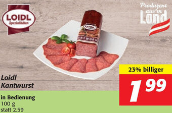 Nah&Frisch Loidl Kantwurst 100 g Angebot