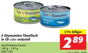 Nah&Frisch 4 Diamanten Thunfisch in Öl oder Naturell 160 g- 195 g Angebot