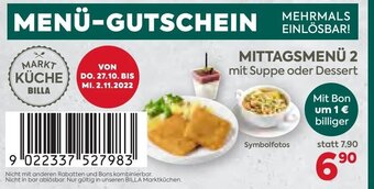 Billa Mittagsmenü 2 mit Suppe oder Dessert Angebot