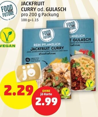 PENNY Jackfruit Curry od. Gulasch 200g Angebot