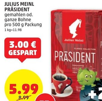 PENNY Julius Meinl Präsident 500 g Angebot