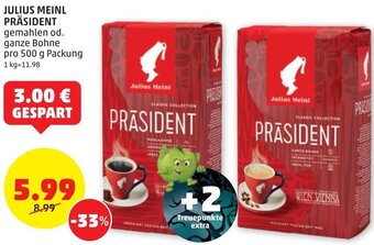 PENNY Julius Meinl Präsident 500 g Angebot