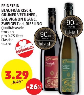 PENNY Feinstein BLaufränkisch Grüner Veltliner, Sauvignon Blanc, Zweigelt od. Riesling 0,75 Liter Angebot