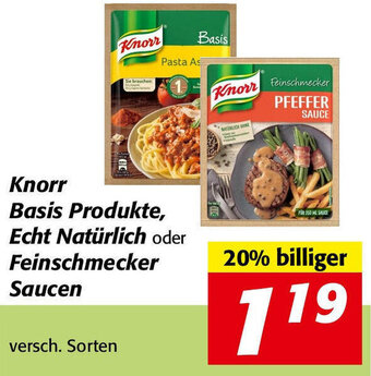 Nah&Frisch Knorr Basis Produkte, Echt Natürlich oder Feinschmecker Saucen Angebot