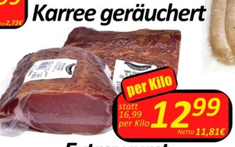 Wurstico Karree Geräuchert per kilo Angebot