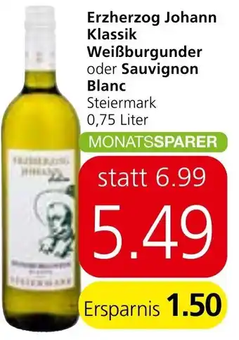 Spar Erzherzog Johann Klassik Weißburgunder oder Sauvignon Blanc 0,75 Liter Angebot