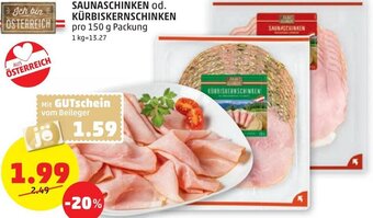 PENNY Saunaschinken od. Kürbiskernschinken 150g Angebot