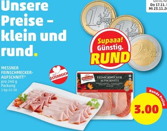 PENNY Messner Feinschmecker-Aufschnitt 240 g Angebot