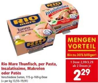 Interspar Rio Mare Thunfisch, per Pasta, Insalatissime, Makrelen oder Pates 115g-169g Angebot