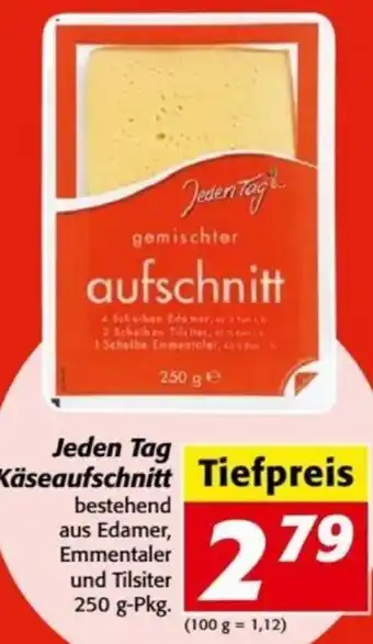 Nah&Frisch Jeden Tag Käseaufschnitt 250 g Angebot