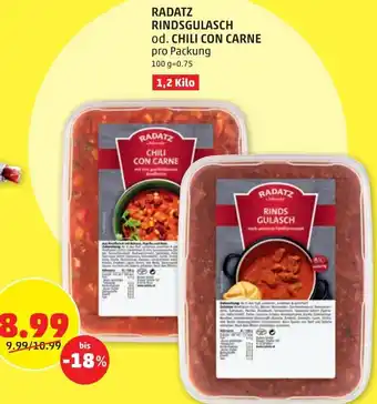 PENNY Radatz Rindsgulasch od. Chili Con Carne 1,2 Kilo Angebot