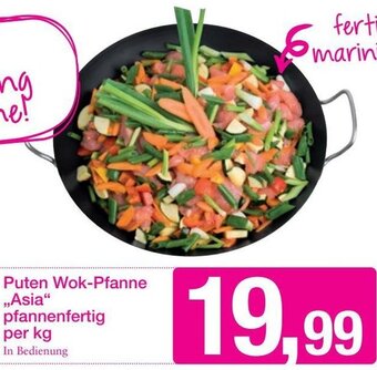 Sutterlüty Puten Wok-Pfanne,,Asia pfannenfertig per kg Angebot