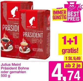 Sutterlüty Julius Meinl Präsident Bohne oder Gemahlen 500 g Angebot