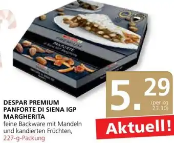 Spar Despar Premium Panforte Di Siena IGP Margherita 227 g Angebot