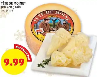 PENNY Tête De Moine 420 g Angebot