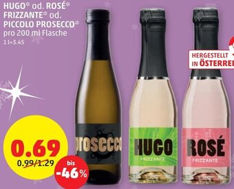 PENNY Hugo od. Rosé Frizzante od. Piccolo Prosecco 200 ml Angebot