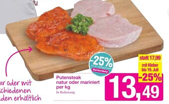 Sutterlüty Putensteak Natur Oder Mariniert Per Kg Angebot