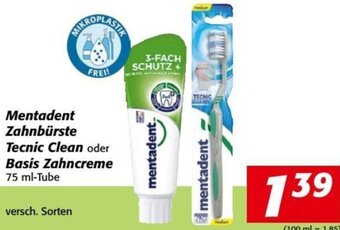 Nah&Frisch Mentadent Zahnbürste Tecnic Clean oder Basis Zahncreme 75 ml Angebot