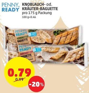 PENNY Penny. Ready Knoblauch- od. Kräuter-Baguette 175 g Angebot