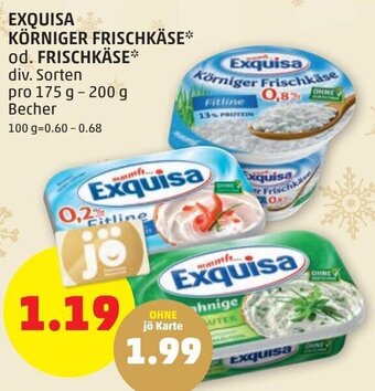 PENNY Exquisa Körniger Frischkäse od. Frischkäse 175 g- 200 g Angebot