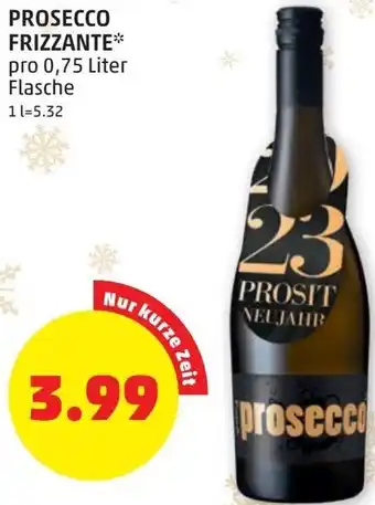 PENNY Prosecco Frizzante 0,75 Liter Angebot