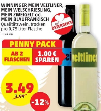 PENNY Winninger Mein Veltliner Mein Welschriesling, Mein Zweigelt od. Mein Blaufränkisch 0,75 Liter Angebot