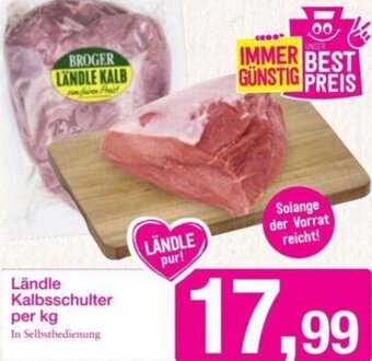 Sutterlüty Ländle Kalbsschulter per kg Angebot