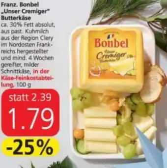 Spar Franz. Bonbel,,Unser Cremiger" Butterkäse 100 g Angebot