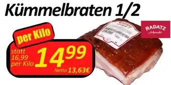 Wurstico Radatz Kümmelbraten 1/2 per kilo Angebot