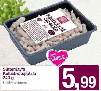 Sutterlüty Sutterlüty's Kalbsbrätspätzle 240 g Angebot