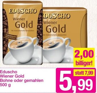 Sutterlüty Eduscho Wiener Gold Bohne oder Gemahlen 500 g Angebot
