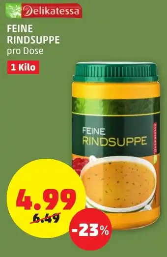 PENNY Delikatessa Feine Rindsuppe 1Kilo Angebot