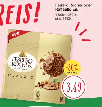 MPreis Ferrero Rocher oder Raffaello Eis 280ml Angebot