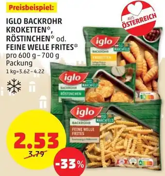PENNY Iglo Backrohr Kroketten, Röstinchen od. Feine Welle Frites 600 g- 700 g Angebot