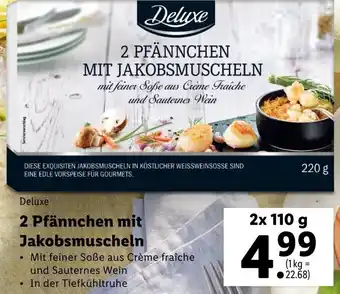 Lidl Deluxe Pfännchen Mit Jakobsmuscheln 110g Angebot
