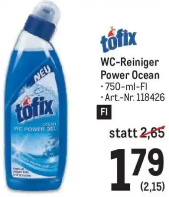 Metro Tofix WC-Reiniger Power Ocean 750 ml Angebot